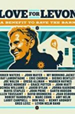 Watch Love for Levon: A Benefit to Save the Barn 123movieshub