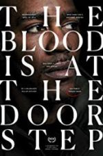 Watch The Blood Is at the Doorstep 123movieshub
