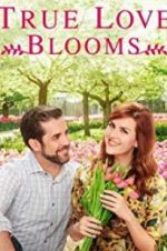 Watch True Love Blooms 123movieshub