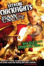 Watch Extreme Chickfights: Raw & Uncut The Movie 123movieshub