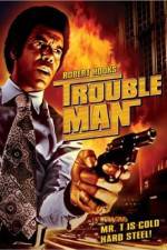 Watch Trouble Man 123movieshub