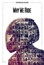 Watch Why We Ride 123movieshub