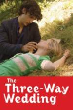 Watch The Three Way Wedding 123movieshub