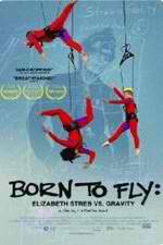 Watch Born to Fly: Elizabeth Streb vs. Gravity 123movieshub