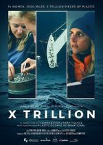 Watch X Trillion 123movieshub