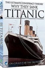Watch Why They Sank the Titanic 123movieshub