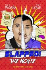 Watch Slapped! The Movie 123movieshub