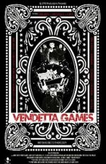Watch Vendetta Games 123movieshub