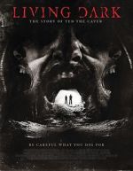 Watch Living Dark: The Story of Ted the Caver 123movieshub
