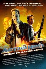 Watch The Action Hero's Guide to Saving Lives 123movieshub