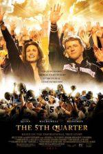 Watch The 5th Quarter 123movieshub