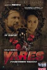 Watch Vares - Pimeyden tango 123movieshub