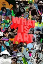 Watch What is Art 123movieshub