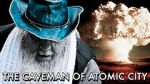 Watch The Caveman of Atomic City 123movieshub