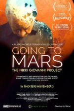 Watch Going to Mars: The Nikki Giovanni Project 123movieshub