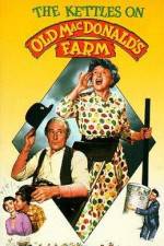 Watch The Kettles on Old MacDonald's Farm 123movieshub