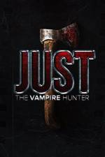 Watch Just the Vampire Hunter 123movieshub