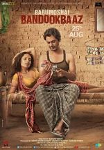 Watch Babumoshai Bandookbaaz 123movieshub