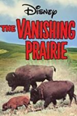 Watch The Vanishing Prairie 123movieshub