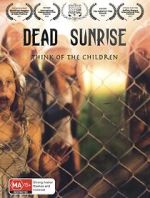 Watch Dead Sunrise 123movieshub