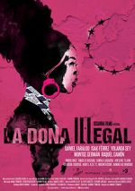 Watch La dona illegal 123movieshub
