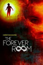 Watch The Forever Room 123movieshub