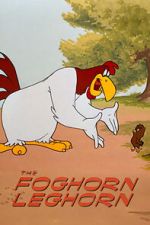 Watch The Foghorn Leghorn (Short 1948) 123movieshub