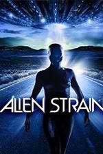Watch Alien Strain 123movieshub