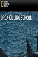 Watch National Geographic Wild Orca Killing School 123movieshub