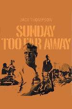 Watch Sunday Too Far Away 123movieshub