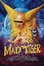 Watch Mad Tiger 123movieshub