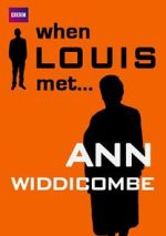 Watch When Louis Met... Ann Widdecombe 123movieshub