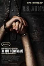 Watch The Road to Guantanamo 123movieshub