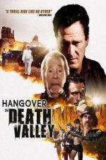 Watch Hangover in Death Valley 123movieshub