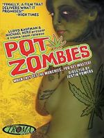 Watch Pot Zombies 123movieshub