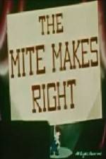 Watch The Mite Makes Right 123movieshub