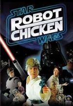 Watch Robot Chicken: Star Wars (TV Short 2007) 123movieshub