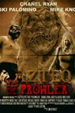 Watch Azteq vs the Prowler 123movieshub