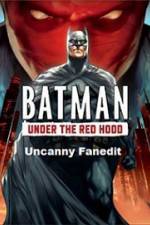 Watch Under The Red Hood Uncanny Fanedit 123movieshub