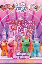 Watch My Little Pony Live The World's Biggest Tea Party 123movieshub