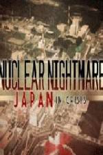 Watch Nuclear Nightmare Japan in Crisis 123movieshub