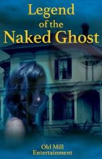 Watch Legend of the Naked Ghost 123movieshub