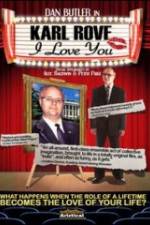 Watch Karl Rove, I Love You 123movieshub