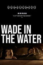 Watch Wade in the Water 123movieshub