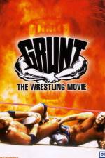 Watch Grunt The Wrestling Movie 123movieshub