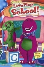 Watch Barney: Let's Play School! 123movieshub
