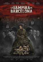 Watch The Barcelona Vampiress 123movieshub