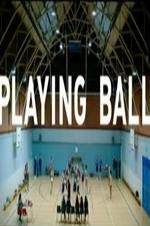 Watch Playing Ball 123movieshub