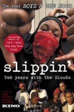 Watch Slippin' Ten Years with the Bloods 123movieshub