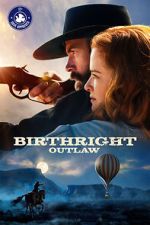 Watch Birthright Outlaw 123movieshub